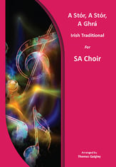 A Stor, A Stor, A Ghra SA choral sheet music cover